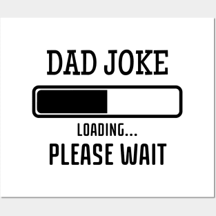 Dad Joke Loading Posters and Art